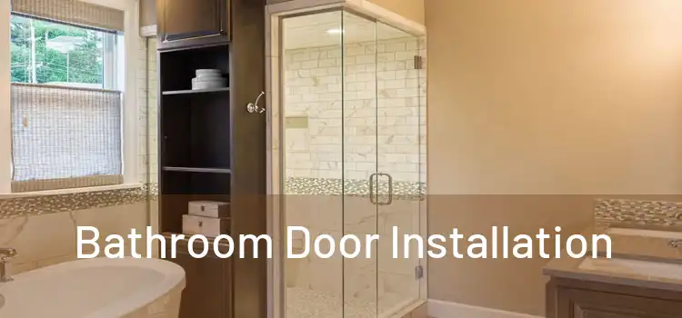Bathroom Door Installation