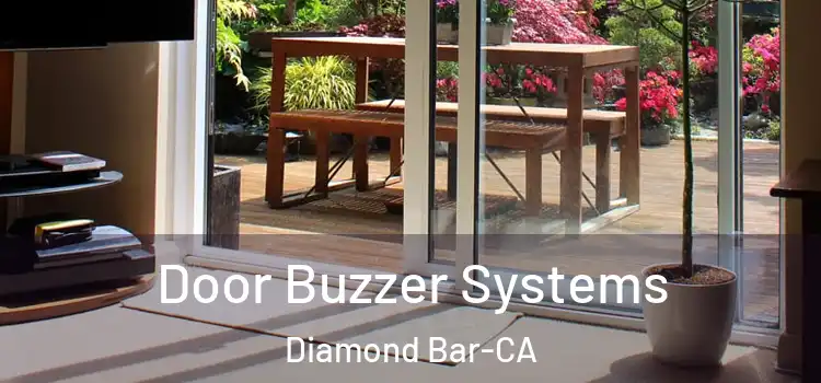 Door Buzzer Systems Diamond Bar-CA