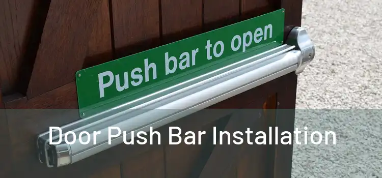Door Push Bar Installation