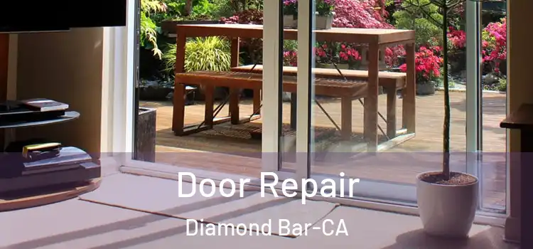 Door Repair Diamond Bar-CA