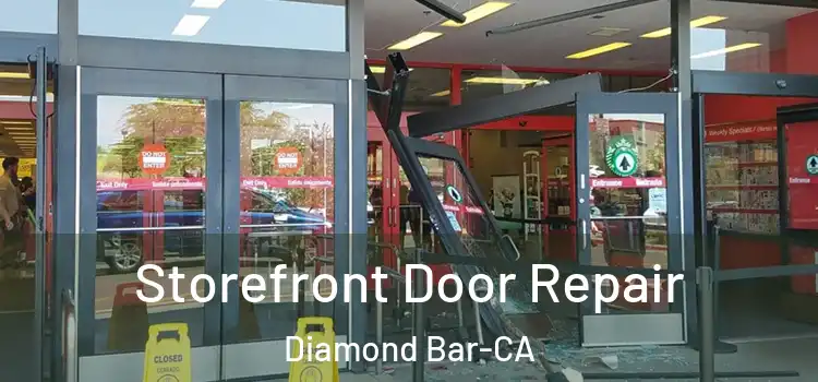 Storefront Door Repair Diamond Bar-CA